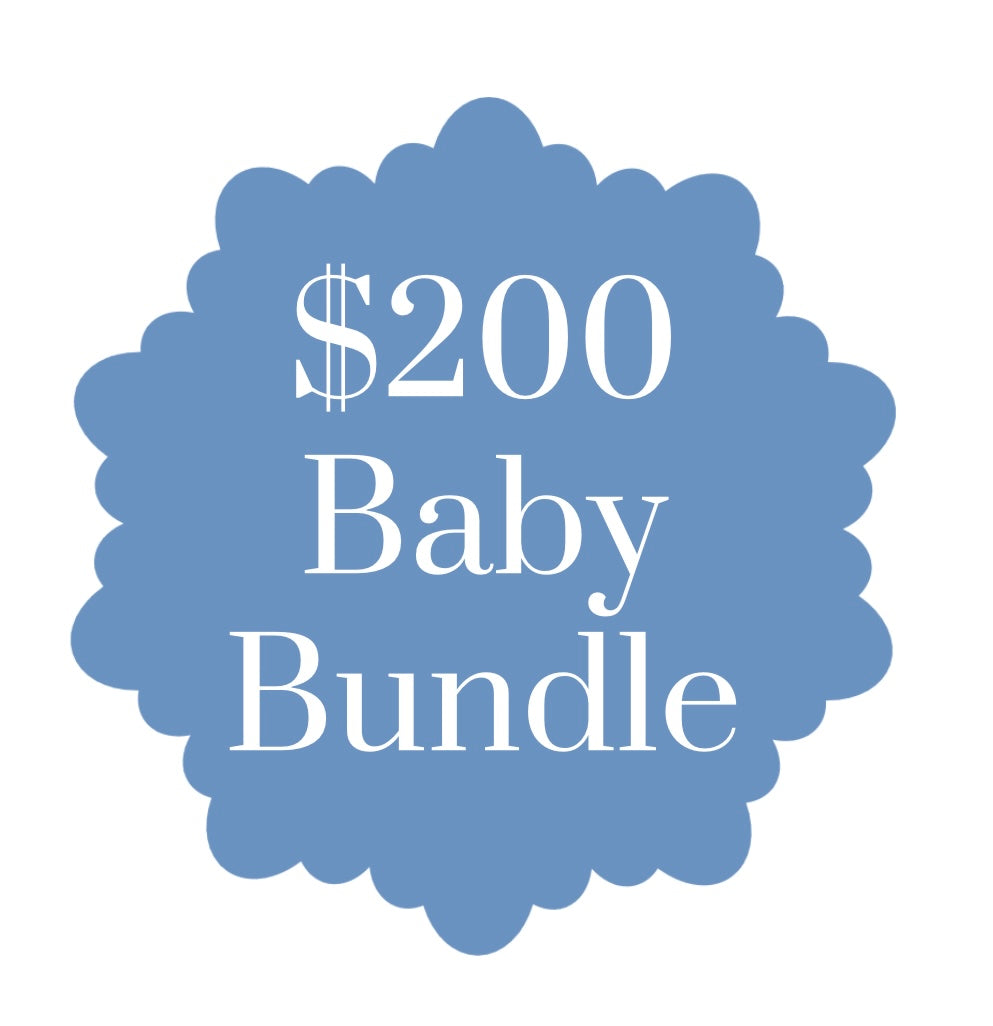 Baby Bundle - $200